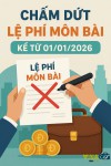 CHẤM DỨT VIỆC THU, NỘP LỆ PHÍ MÔN BÀI TỪ 01/01/2026