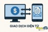 Doanh nghiệp cần biết  thông tin quan trọng về giao dịch điện tử từ 01/7/2025
